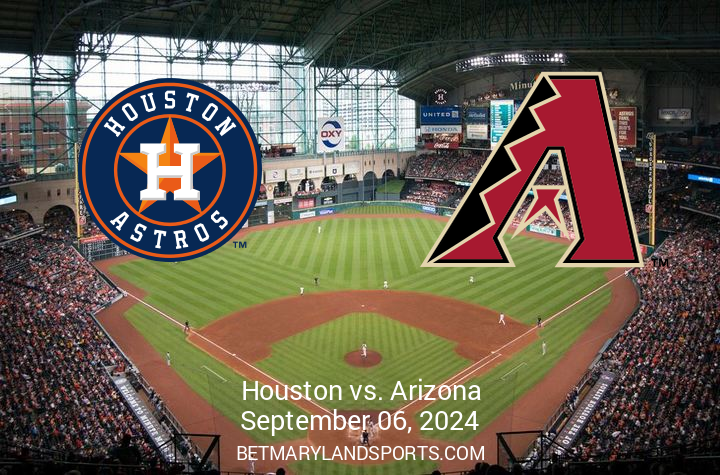 Preview: Arizona Diamondbacks Clash with Houston Astros at Minute Maid Park on September 6, 2024